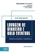 Ler Coleção Ciências Criminais Teses Selecionadas: Lavagem de Dinheiro e Dolo Eventual, do autor Alexandre Wunderlich, Luiza Farias Martins, Salo de Carvalho Ler Coleção Ciências Criminais Teses Selecionadas: Lavagem de Dinheiro e Dolo Eventual, do autor Alexandre Wunderlich, Luiza Farias Martins, Salo de Carvalho