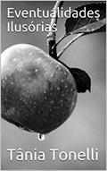 Ler Eventualidades Ilusórias, do autor Tânia Tonelli