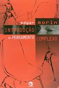 Ler Introdução ao Pensamento Complexo, do autor Edgar Morin
