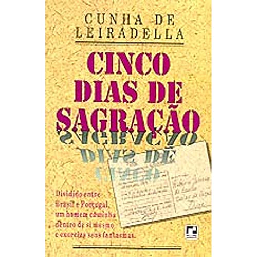 Ler Cinco Dias De Sagracao, do autor Cunha De Leiradella