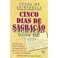Cinco Dias De Sagracao, do autor Cunha De Leiradella