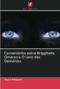 Ler Comentários sobre Briggflatts, Omeros e O Livro dos Demónios, do autor Joyce Hodgson