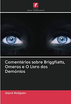 Comentários sobre Briggflatts, Omeros e O Livro dos Demónios, do autor Joyce Hodgson