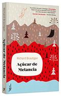 Ler Açúcar de melancia, do autor Richard Brautigan