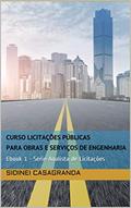 Ler Curso Licitações Públicas para Obras e Serviços de Engenharia: Ebook 1 - Série Analista de Licitações (1777), do autor Sidinei Casagranda