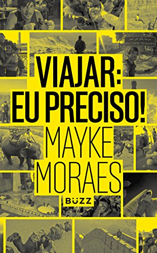 Ler Viajar: eu preciso!, do autor Mayke Moraes