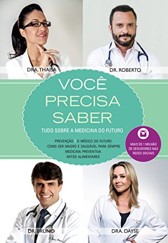 Ler Voce precisa saber : Tudo sobre a medicina do futuro, do autor Varios