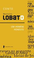 Ler Um homem honesto - Conto, do autor Monteiro Lobato