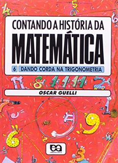 Dando Corda na Trigonometria, do autor Oscar Guelli