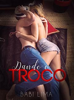 Dando o Troco, do autor Babi Lima