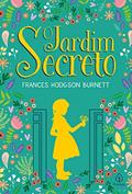Ler O jardim secreto, do autor Frances Hodgson Burnett