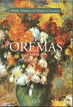 Oremas : Volume 2, do autor Maria Thereza de Barros Camargo