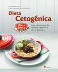 Ler Dieta cetogênica: Para o tratamento de epilepsia refratária e outras desordens, do autor Claudia Seely Rocco; Gisele Trennepohl da Costa Heinen Ler Dieta cetogênica: Para o tratamento de epilepsia refratária e outras desordens, do autor Claudia Seely Rocco; Gisele Trennepohl da Costa Heinen