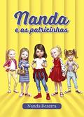 Ler Nanda e as patricinhas (Coleção Godllywood Livro 2), do autor Nanda Bezerra