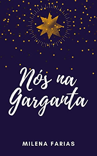 Ler Nós na garganta, do autor Milena Farias Ler Nós na garganta, do autor Milena Farias