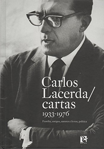 Ler Carlos Lacerda. Cartas 1933-1976, do autor Carlos Lacerda