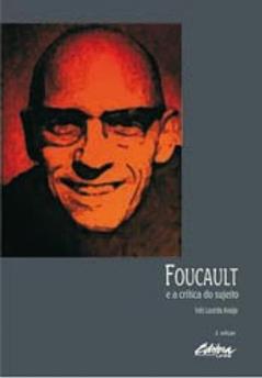 Foucault e a Crítica do Sujeito, do autor Inês Lacerda Araújo