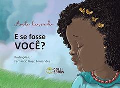 E se fosse você?, do autor Anete Lacerda