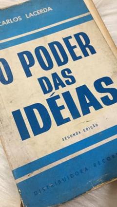 O Poder das Idéias, do autor Carlos Lacerda