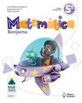 Ler Matemática Bonjorno - 5º ano - Ensino fundamental I, do autor José Roberto Bonjorno; Regina Bonjorno; Tânia Gusmão
