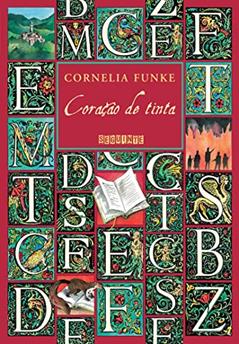 Coração de tinta (Mundo de Tinta Livro 1), do autor Cornelia Funke