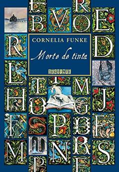 Morte de tinta, do autor Cornelia Funke