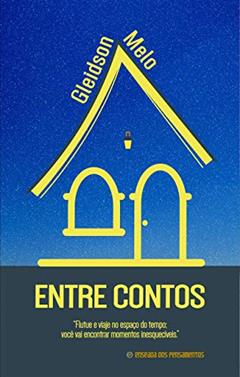 Entre Contos, do autor Gleidson Melo