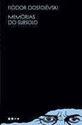 Ler Memórias do subsolo, do autor Fiódor Dostoiévski Ler Memórias do subsolo, do autor Fiódor Dostoiévski
