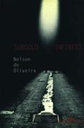 Ler Subsolo Infinito, do autor Nelson de Oliveira