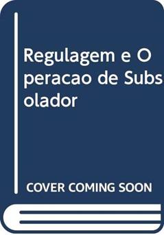 Regulagem e Operação de Subsolador, do autor Aloísio Bianchini