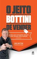 Ler O jeito Bottini de vender, do autor Ciro Bottini Ler O jeito Bottini de vender, do autor Ciro Bottini