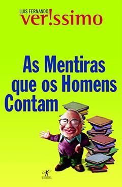 As mentiras que os homens contam, do autor Luis Fernando Verissimo