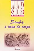 Ler Samba, o Dono do Corpo, do autor Muniz Sodré