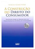Ler A Construção Do Direito Do Consumidor Estudo Das Origens Das Leis Principiológicas Defesa Do Cons.: Um Estudo Sobre as Origens das Leis Principiológicas de Defesa do Consumidor, do autor Marcelo Gomes Sodre Ler A Construção Do Direito Do Consumidor Estudo Das Origens Das Leis Principiológicas Defesa Do Cons.: Um Estudo Sobre as Origens das Leis Principiológicas de Defesa do Consumidor, do autor Marcelo Gomes Sodre
