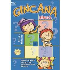 Gincana Bíblica: Mais de 2000 Testes de Conhecimento Bíblico, do autor Sílvio Nakano
