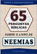Ler 65 Perguntas Bíblicas sobre o Livro de Neemias: Testes de Conhecimento Bíblico - Gincana Bíblica (Perguntas Bíblicas e Gincanas Bíblicas), do autor Pastor Isaias da Silva Ler 65 Perguntas Bíblicas sobre o Livro de Neemias: Testes de Conhecimento Bíblico - Gincana Bíblica (Perguntas Bíblicas e Gincanas Bíblicas), do autor Pastor Isaias da Silva