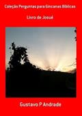 Ler Colecao Perguntas Para Gincanas Biblicas, do autor Gustavo P Andrade