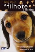Ler O Filhote Perfeito, do autor Gwen Bailey