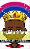 Ler A história de Darvin, do autor Igo Miquéias dos Santos Pereira