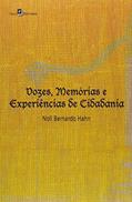 Ler Vozes, Memórias E Experiências De Cidadania, do autor Noli Bernardo Hahn
