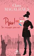 Ler Psiu! Tem mensagem pra você, do autor Clara Magalhães Ler Psiu! Tem mensagem pra você, do autor Clara Magalhães
