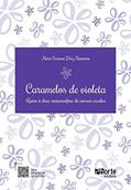 Ler Caramelos de Violeta: rumo à doce metamorfose de nossas escolas, do autor Mari Carmen Díez Navarro