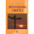 Ler Biotanatologia e Bioética, do autor Evaldo A. D. Assumpção