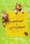 Ler Manchas e Listrinhas, do autor María Alejandra Plescia Jauregui