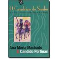 Ler O Cavaleiro do Sonho. As Aventuras e Desventuras de Dom Quixote de la Mancha, do autor David Camargo Machado Ler O Cavaleiro do Sonho. As Aventuras e Desventuras de Dom Quixote de la Mancha, do autor David Camargo Machado