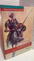Ler Dom Quixote: Don Quijote de la mancha, do autor Miguel de Cervantes Saavedra Ler Dom Quixote: Don Quijote de la mancha, do autor Miguel de Cervantes Saavedra
