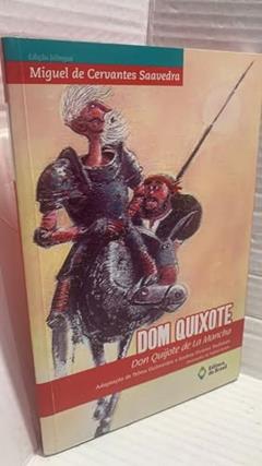 Dom Quixote: Don Quijote de la mancha, do autor Miguel de Cervantes Saavedra