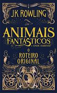 Ler Animais Fantásticos e Onde Habitam: o Roteiro Original: 1, do autor J.K. Rowling Ler Animais Fantásticos e Onde Habitam: o Roteiro Original: 1, do autor J.K. Rowling
