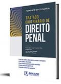 Ler Tratado Doutrinário de Direito Penal, do autor Francisco Dirceu Barros