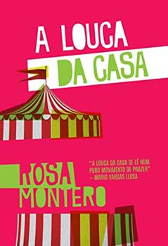A louca da casa, do autor Rosa Montero